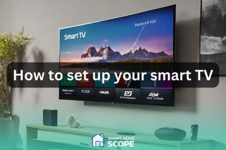 Complete guide to set smart TV