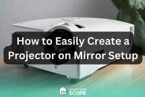 How to use a projector on mirror
