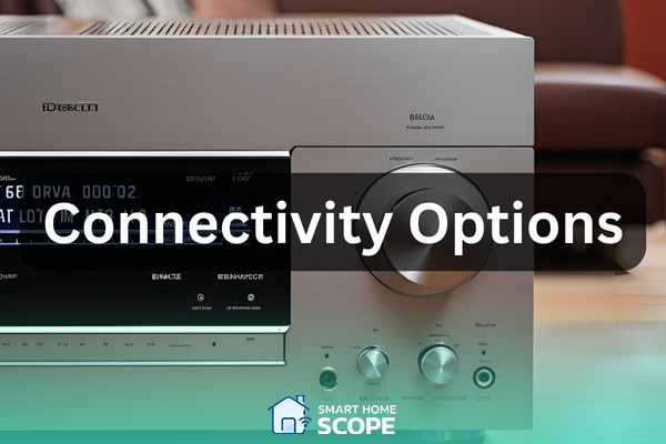 Connectivity features are essential when choosing the best AV receiver 2024
