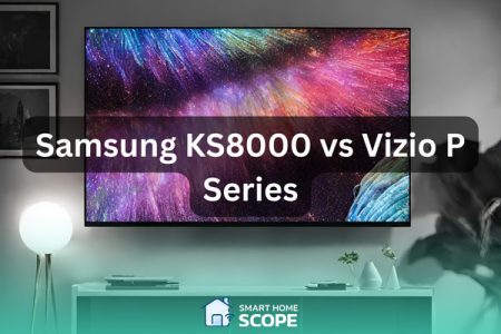 Samsung KS8000 vs Vizio P Series