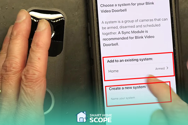 Select a system or create a new one for adding your Blink doorbell.