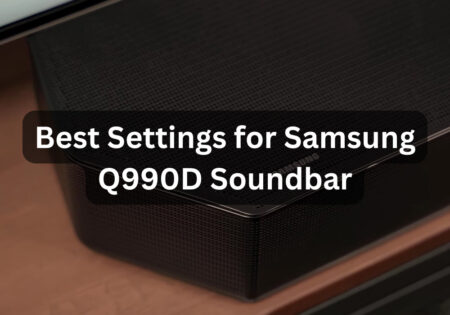 Samsung Q990D best equalizer settings