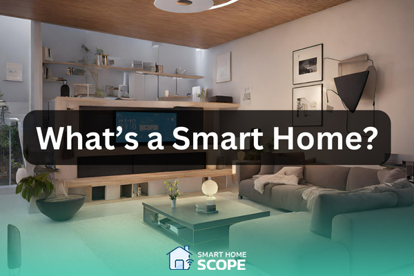 What is a smart Home?