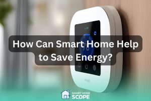 how can smart home help to save energy