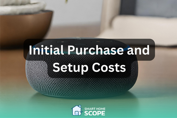 Initial costs, although not so hidden, but are important to consider