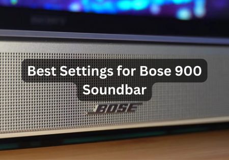 Best settings for bose soundbar 900
