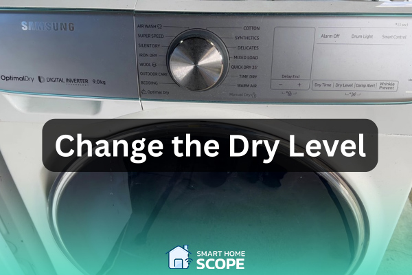 change Samsung dryer's dry level as the first step