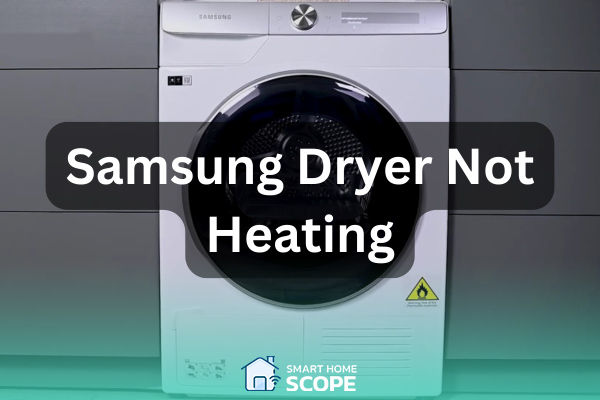 learn how to solve Samsung dryer not heating issue