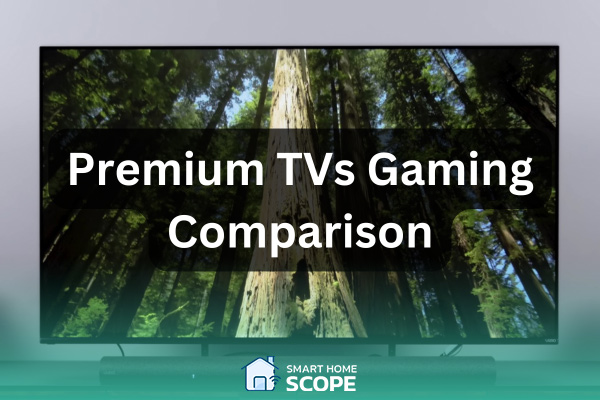 Which brands' premium TVs provides better gaming performance?