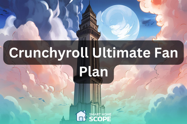 Crunchyroll Ultimate Fan plan