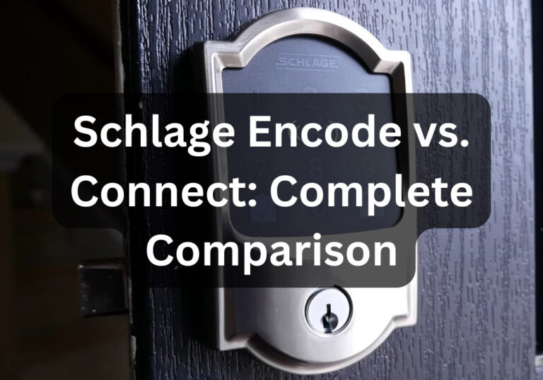 Schlage Encode vs. Connect