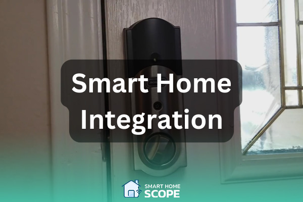 Comparing Schlage Encode with Connect in terms of smart home integration