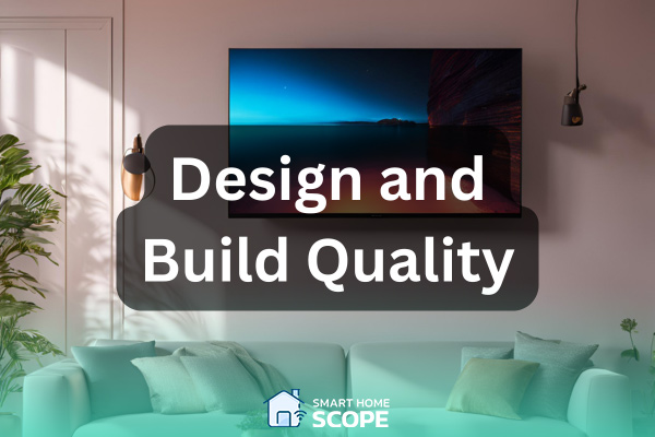 Which TV brand is better in terms of design and build quality, Insignia or TCL?