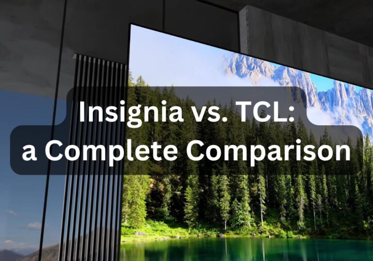 Insignia vs TCL TVs