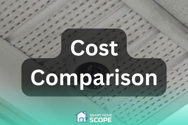 Both Reolink and Amcrest are considered as affordable brands in the market.