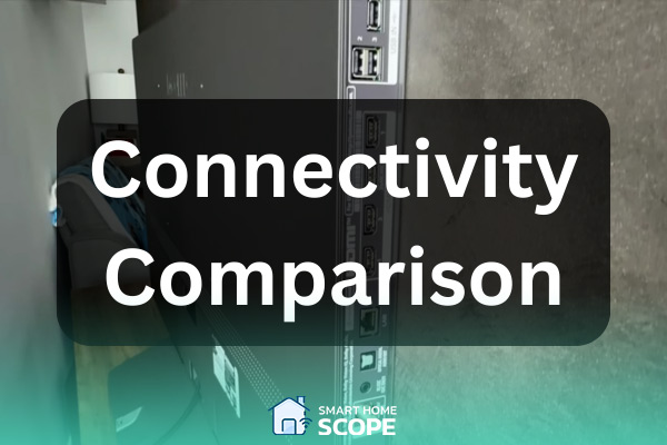 Vizio vs. LG: Connectivity Comparison