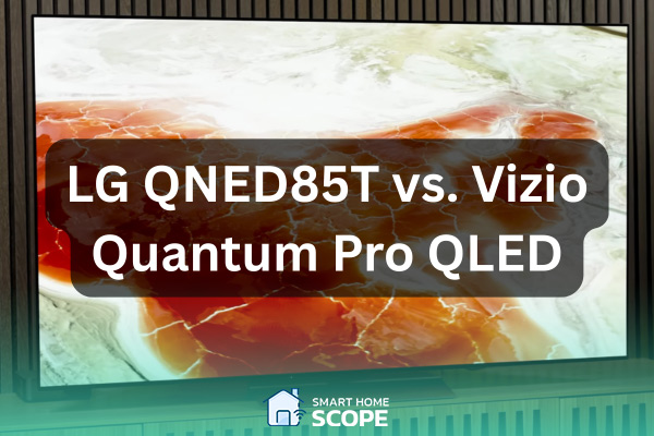 LG QNED85T vs. Vizio Quantum Pro QLED