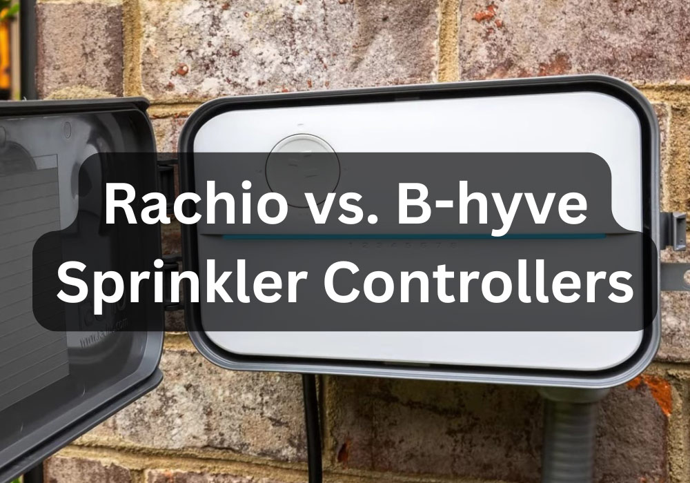Rachio vs. Bhyve