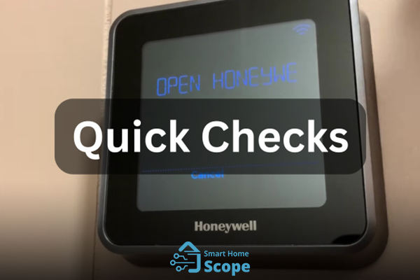 There are a few things that can be checked quickly before troubleshooting your Honeywell thermostat.